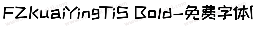 FZKuaiYingTiS Bold字体转换